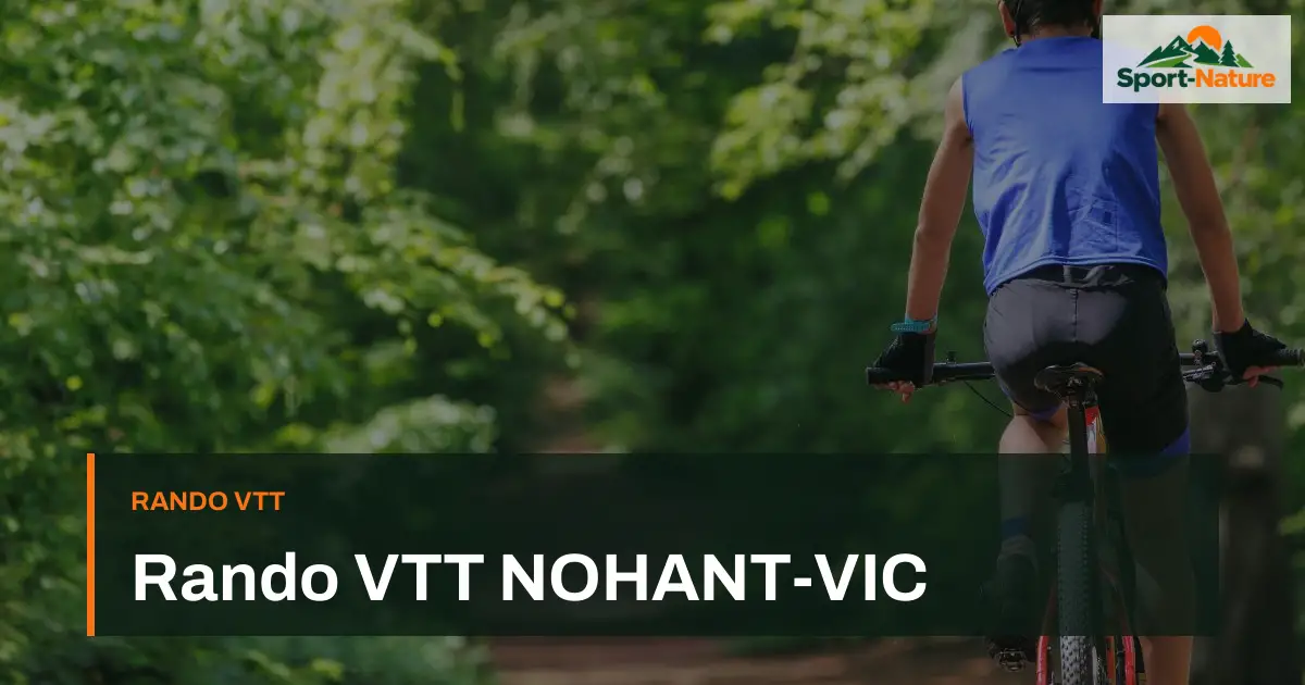 Rando VTT NOHANT-VIC