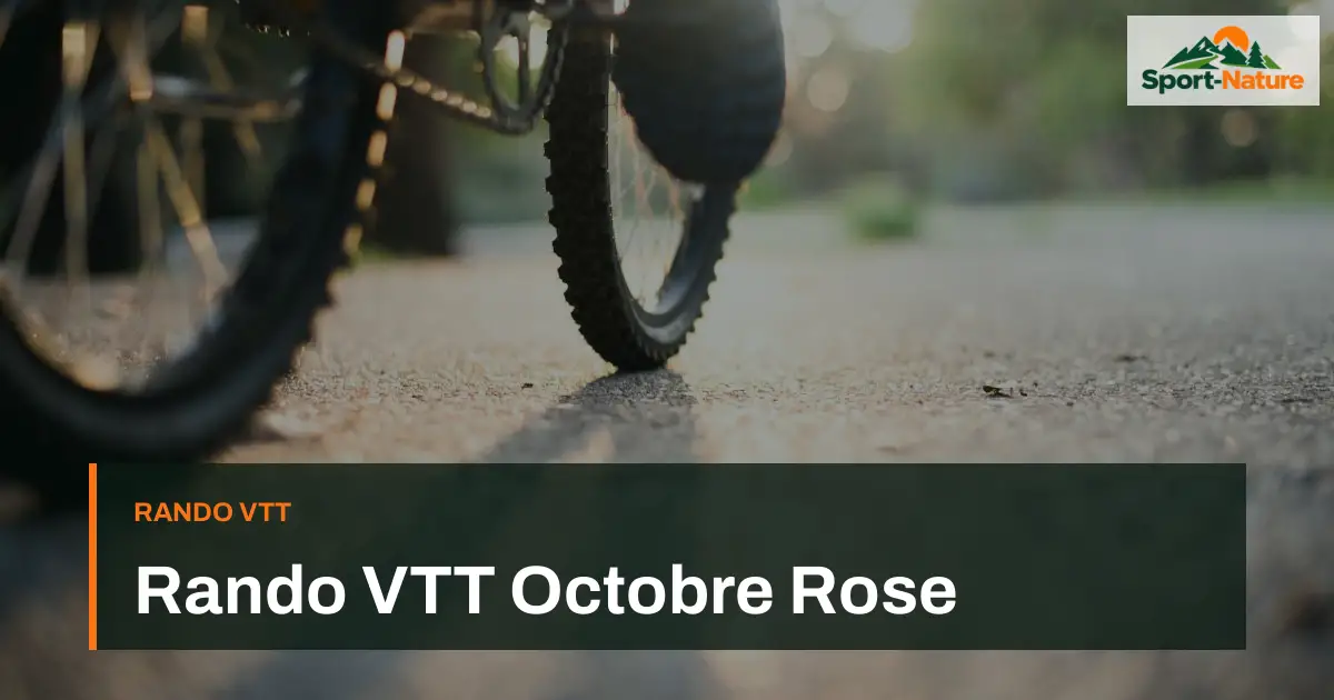 Rando VTT Octobre Rose