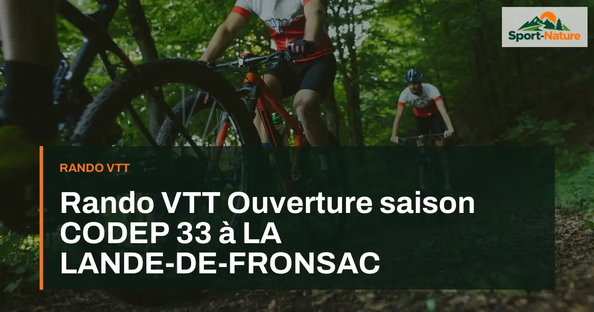 Rando VTT Ouverture saison CODEP 33 à LA LANDE-DE-FRONSAC
