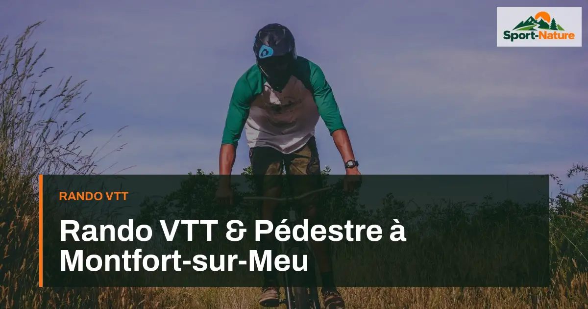 Rando VTT & Pédestre à Montfort-sur-Meu