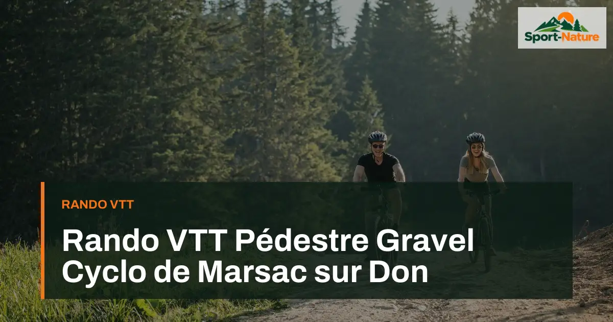 Rando VTT Pédestre Gravel Cyclo de Marsac sur Don