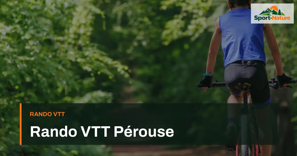 Rando VTT Pérouse