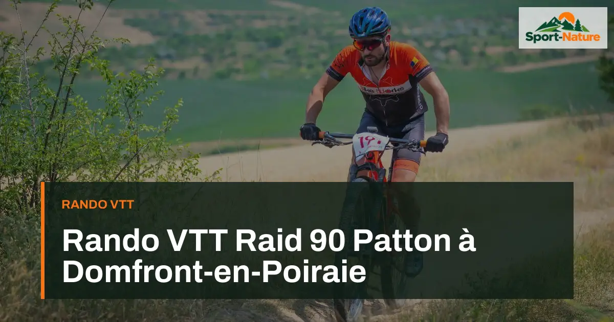 Rando VTT Raid 90 Patton à Domfront-en-Poiraie