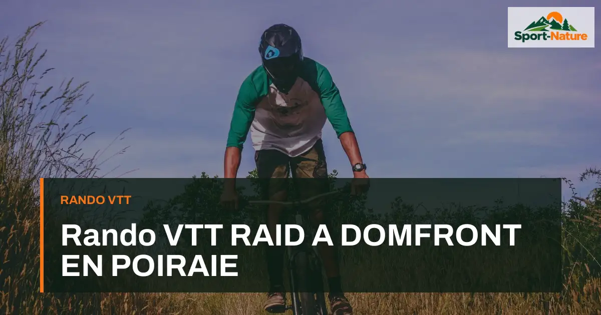 Rando VTT RAID A DOMFRONT EN POIRAIE