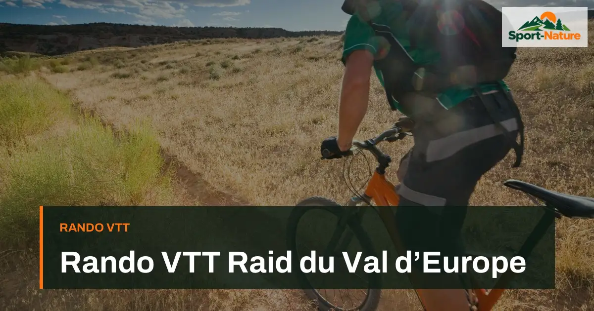 Rando VTT Raid du Val d’Europe