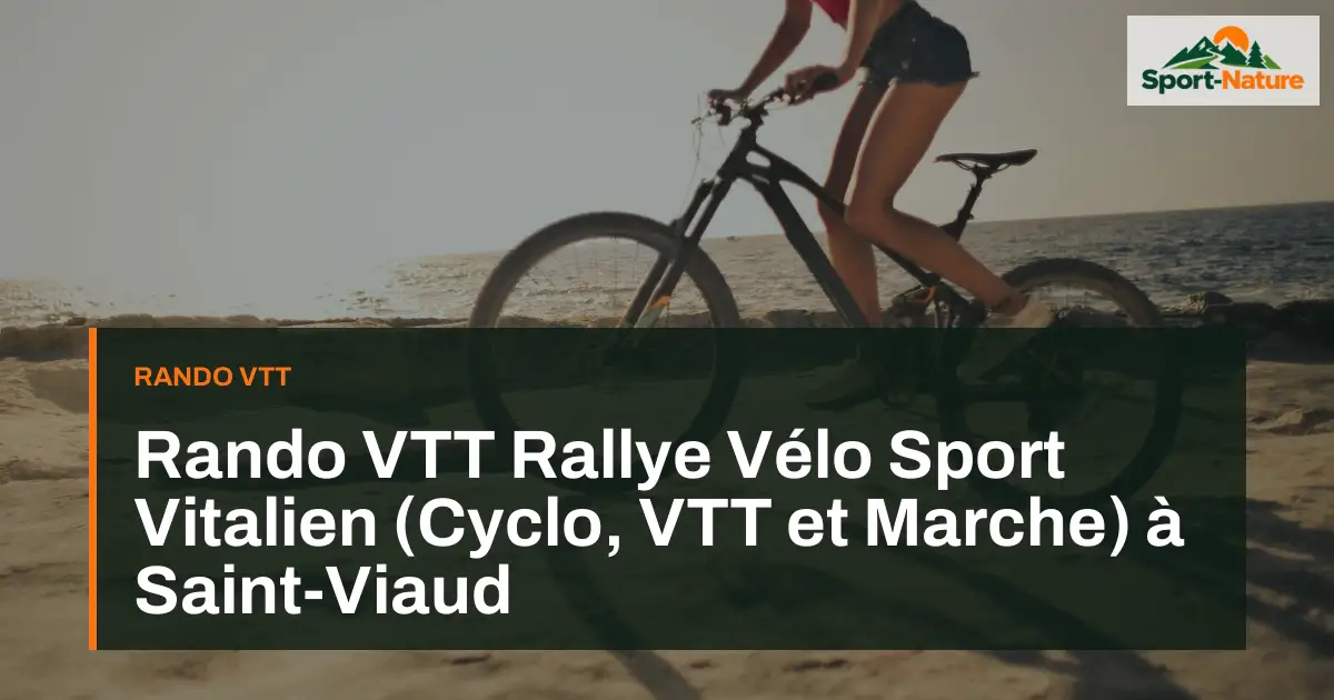 Rando VTT Rallye Vélo Sport Vitalien (Cyclo, VTT et Marche) à Saint-Viaud