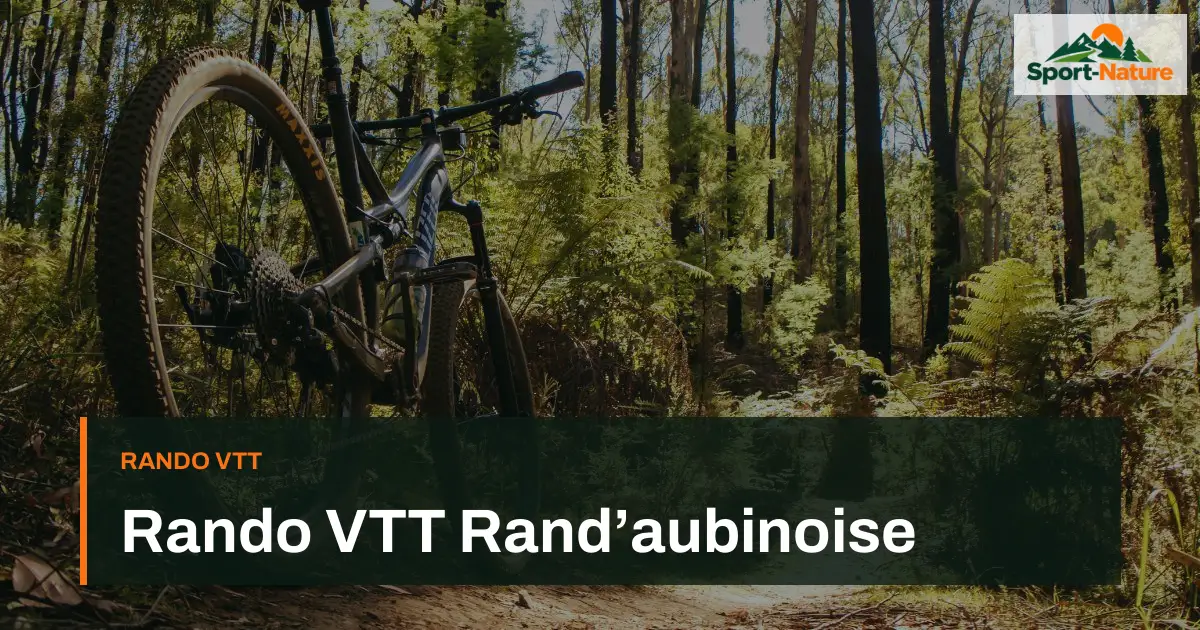Rando VTT Rand’aubinoise