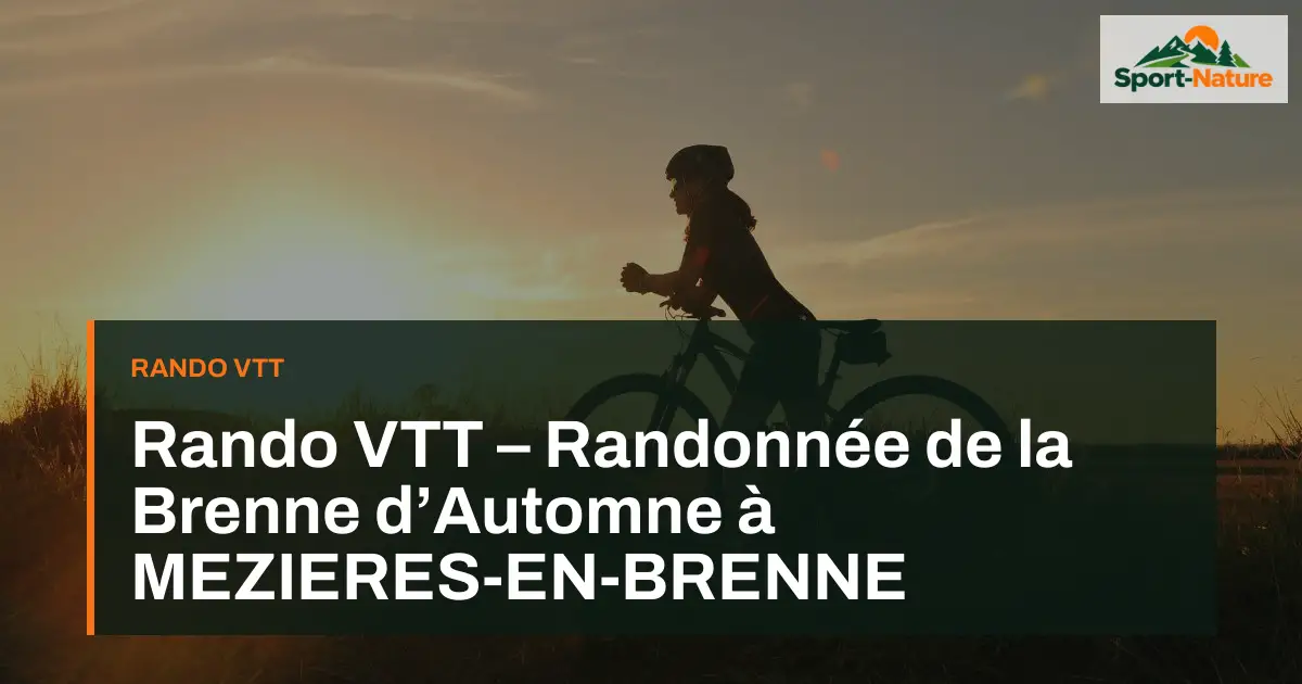 Rando VTT – Randonnée de la Brenne d’Automne à MEZIERES-EN-BRENNE
