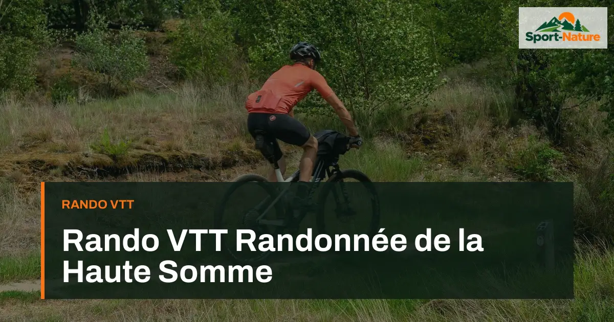 Rando VTT Randonnée de la Haute Somme