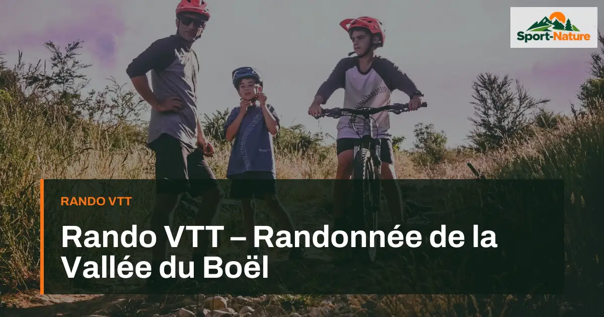 Rando VTT – Randonnée de la Vallée du Boël