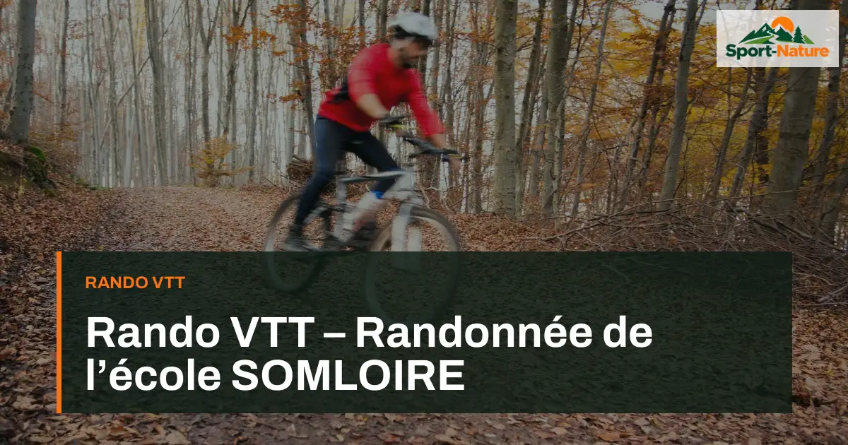Rando VTT – Randonnée de l’école SOMLOIRE