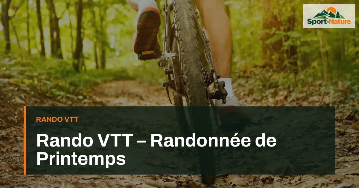 Rando VTT – Randonnée de Printemps