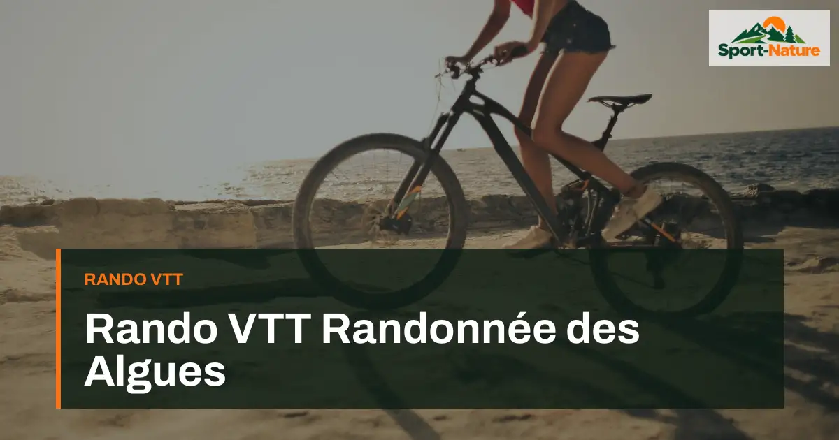 Rando VTT Randonnée des Algues