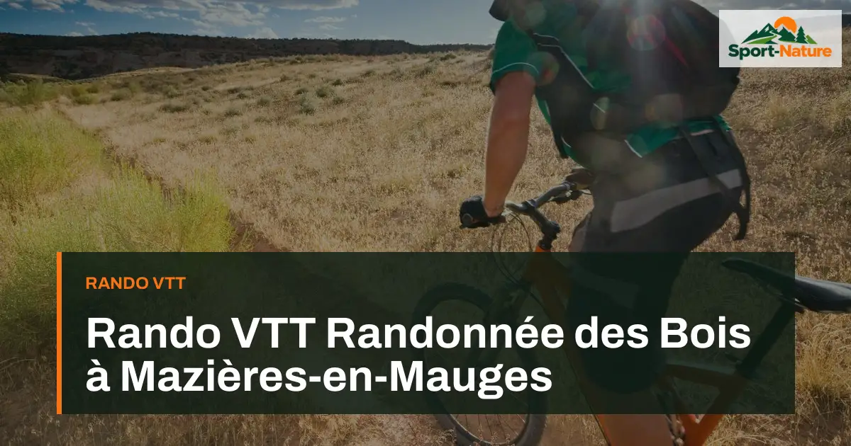 Rando VTT Randonnée des Bois à Mazières-en-Mauges