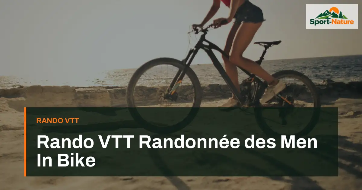 Rando VTT Randonnée des Men In Bike