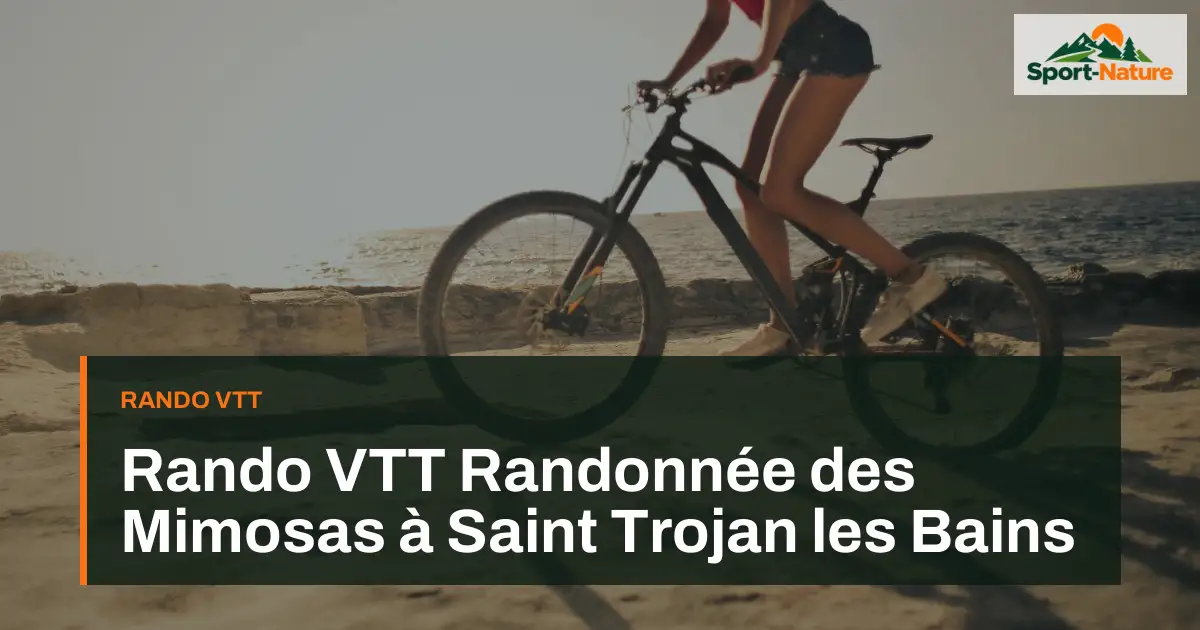 Rando VTT Randonnée des Mimosas à Saint Trojan les Bains