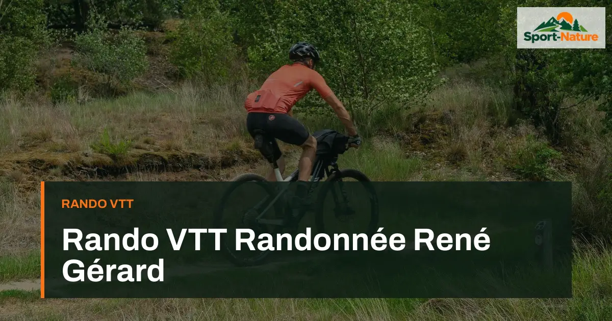 Rando VTT Randonnée René Gérard
