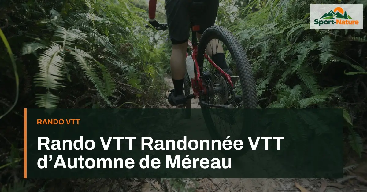 Rando VTT Randonnée VTT d’Automne de Méreau