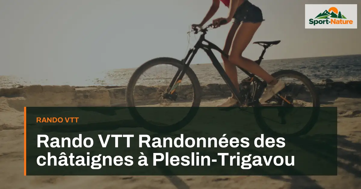 Rando VTT Randonnées des châtaignes à Pleslin-Trigavou