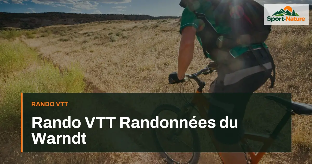 Rando VTT Randonnées du Warndt