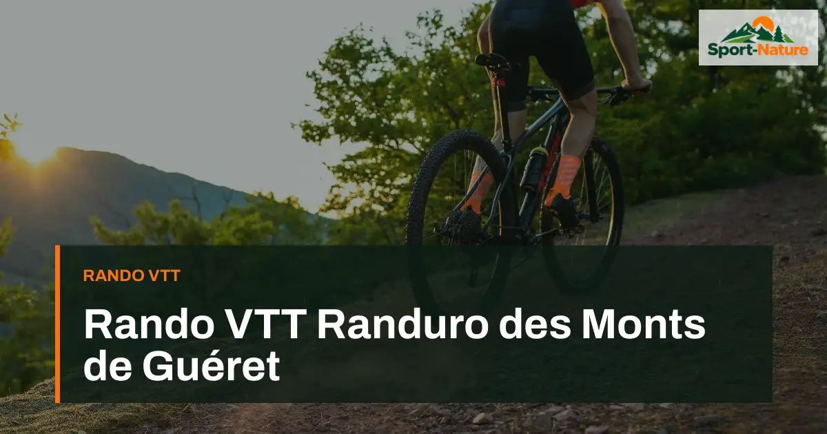 Rando VTT Randuro des Monts de Guéret