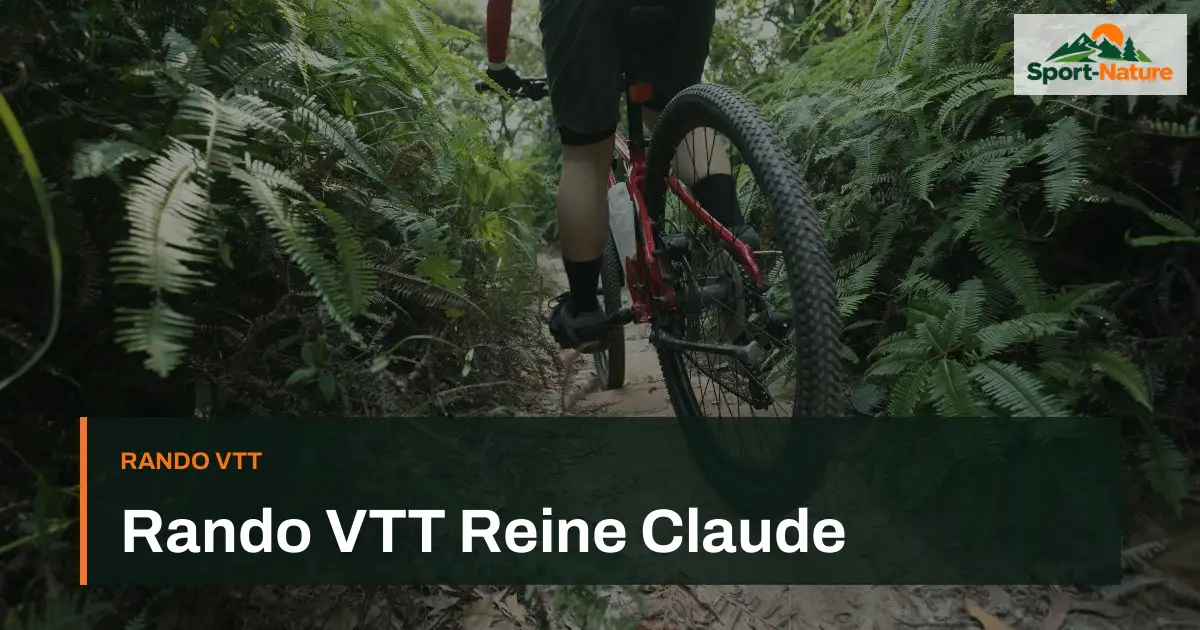 Rando VTT Reine Claude