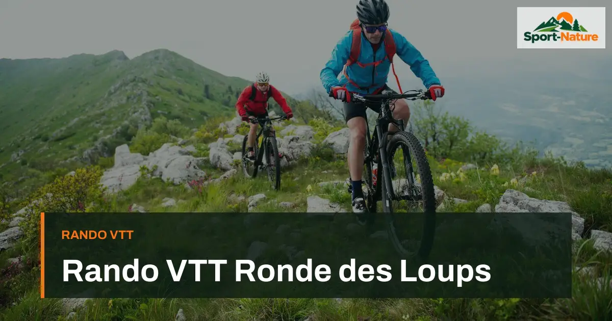Rando VTT Ronde des Loups