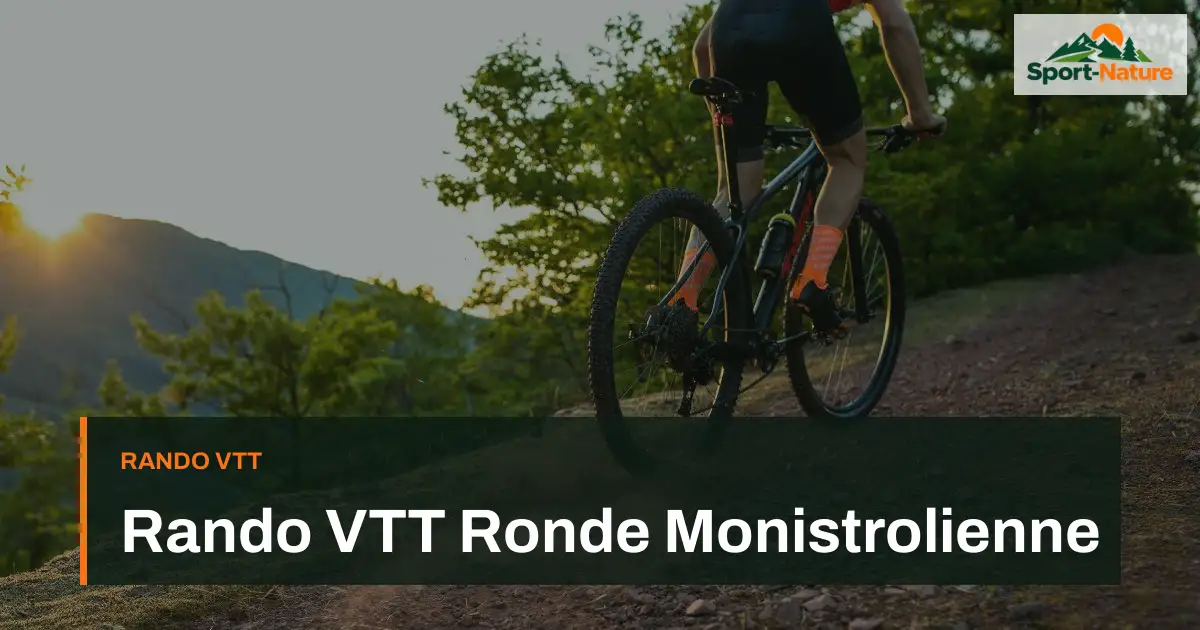 Rando VTT Ronde Monistrolienne