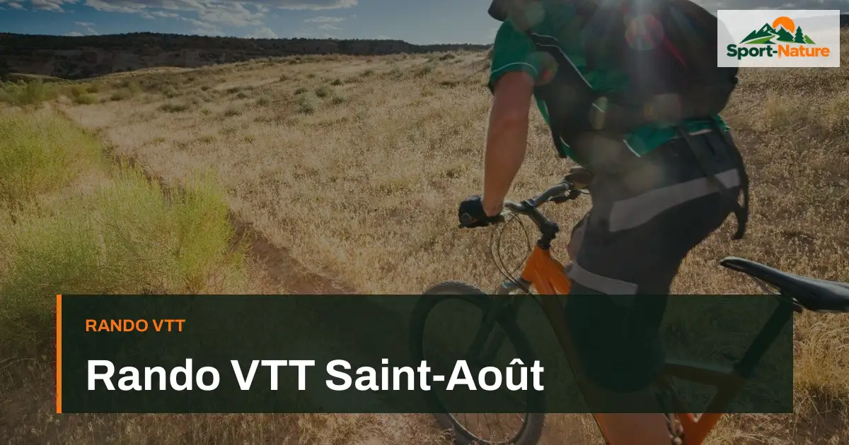 Rando VTT Saint-Août