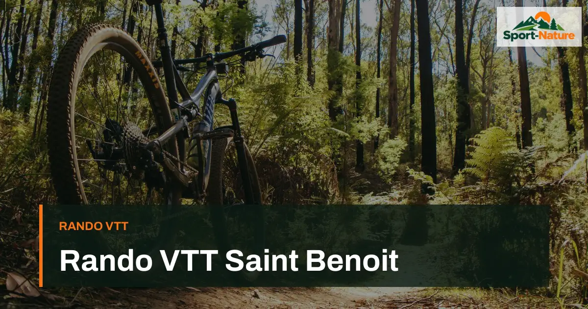 Rando VTT Saint Benoit