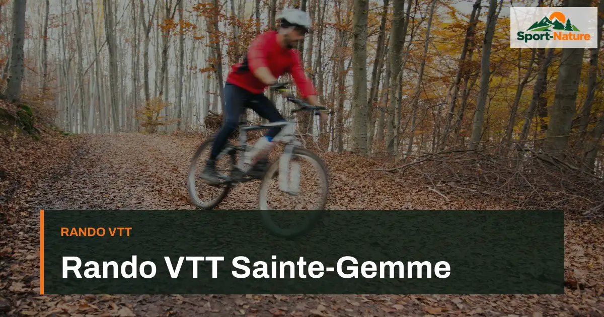 Rando VTT Sainte-Gemme
