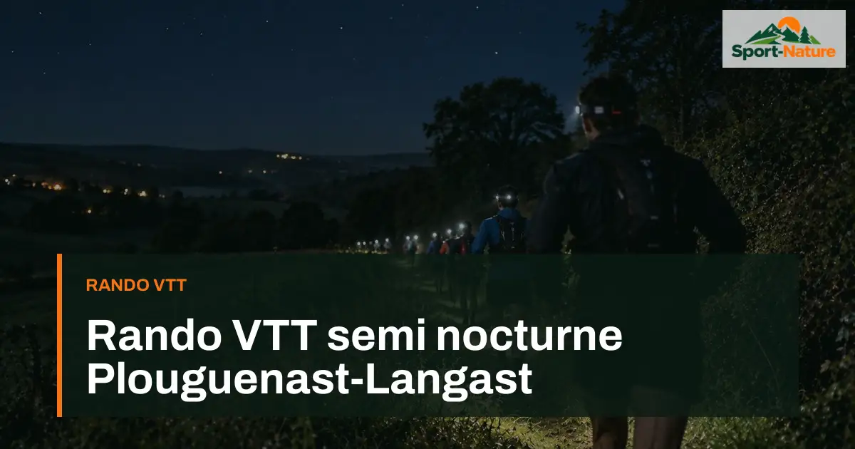 Rando VTT semi nocturne Plouguenast-Langast