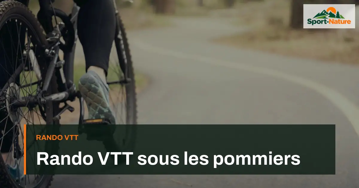 Rando VTT sous les pommiers