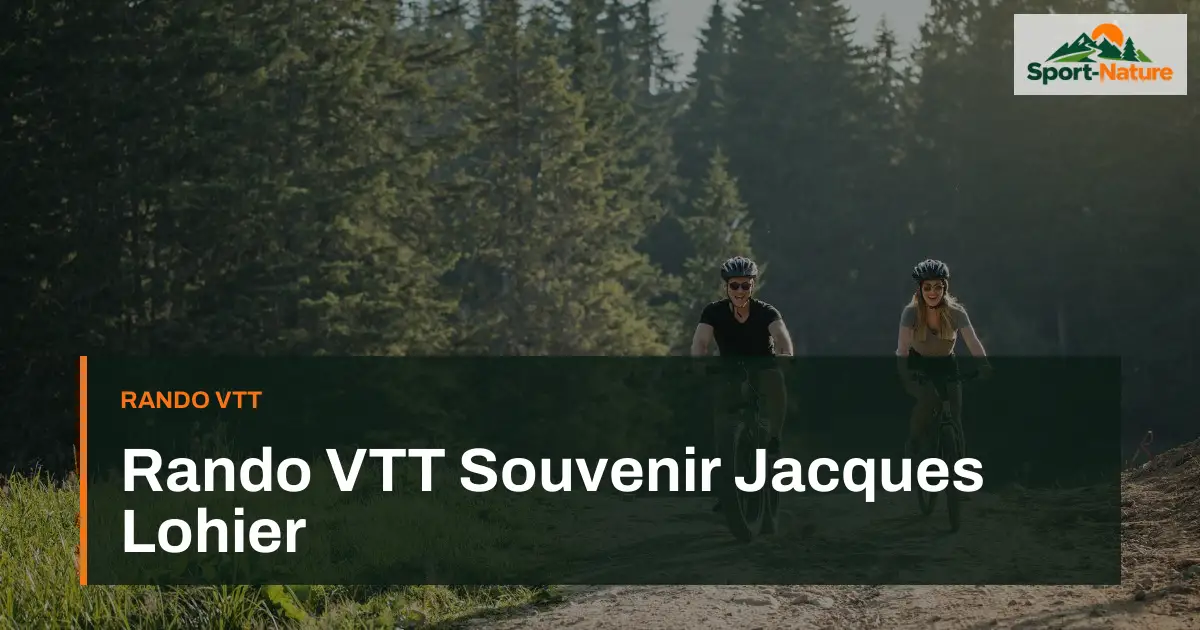 Rando VTT Souvenir Jacques Lohier