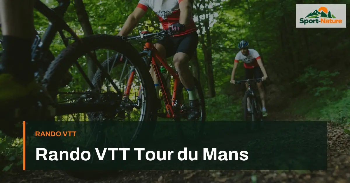 Rando VTT Tour du Mans