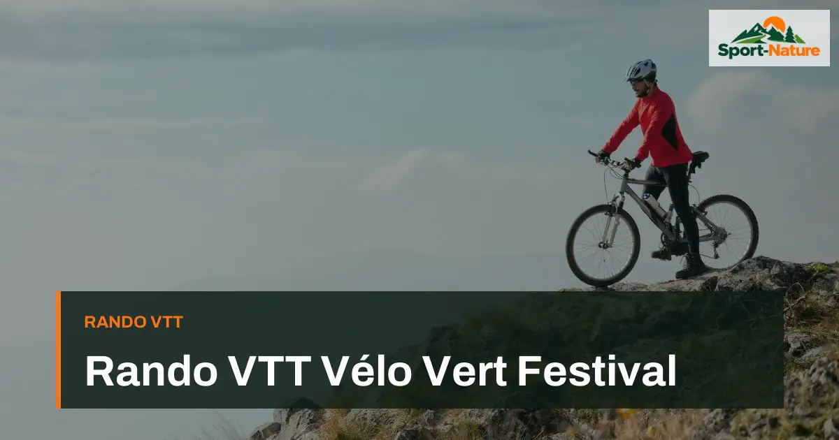 Rando VTT Vélo Vert Festival