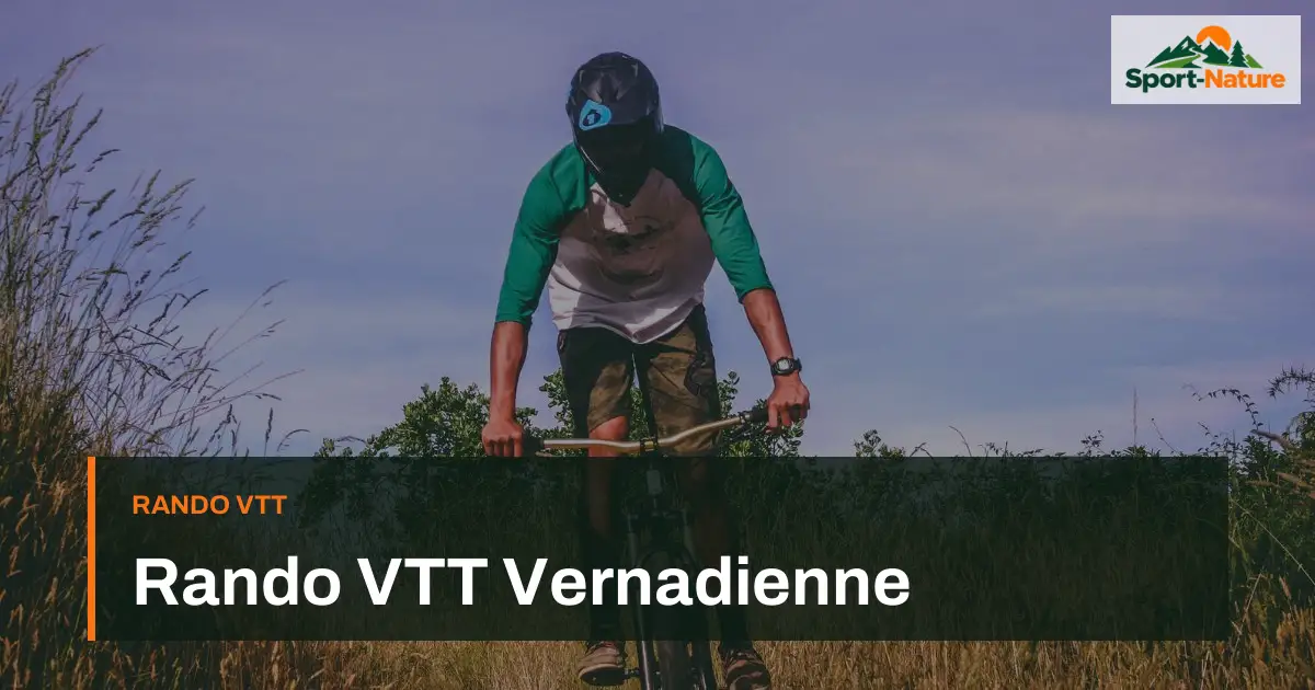 Rando VTT Vernadienne