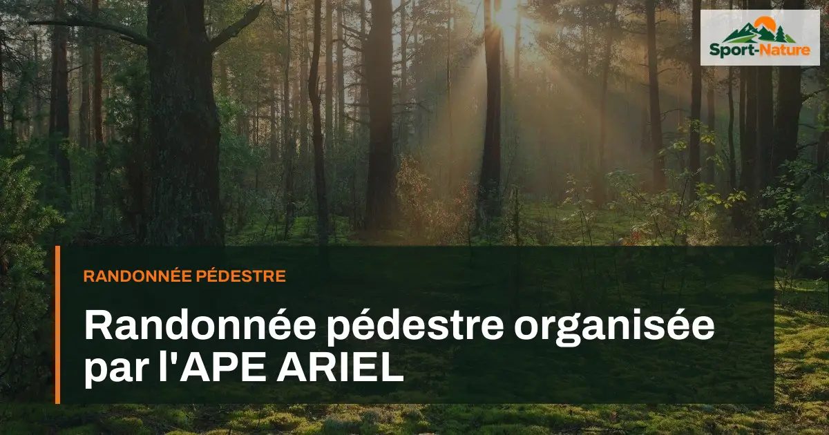 Randonnée pédestre organisée par l'APE ARIEL