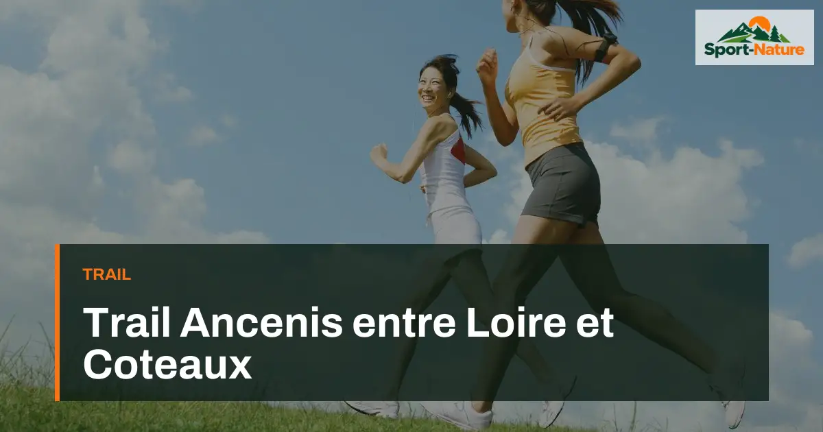 Trail Ancenis entre Loire et Coteaux