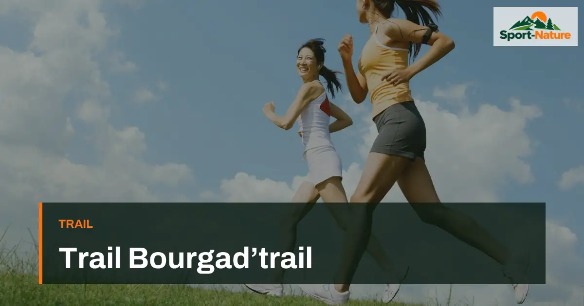 Trail Bourgad’trail
