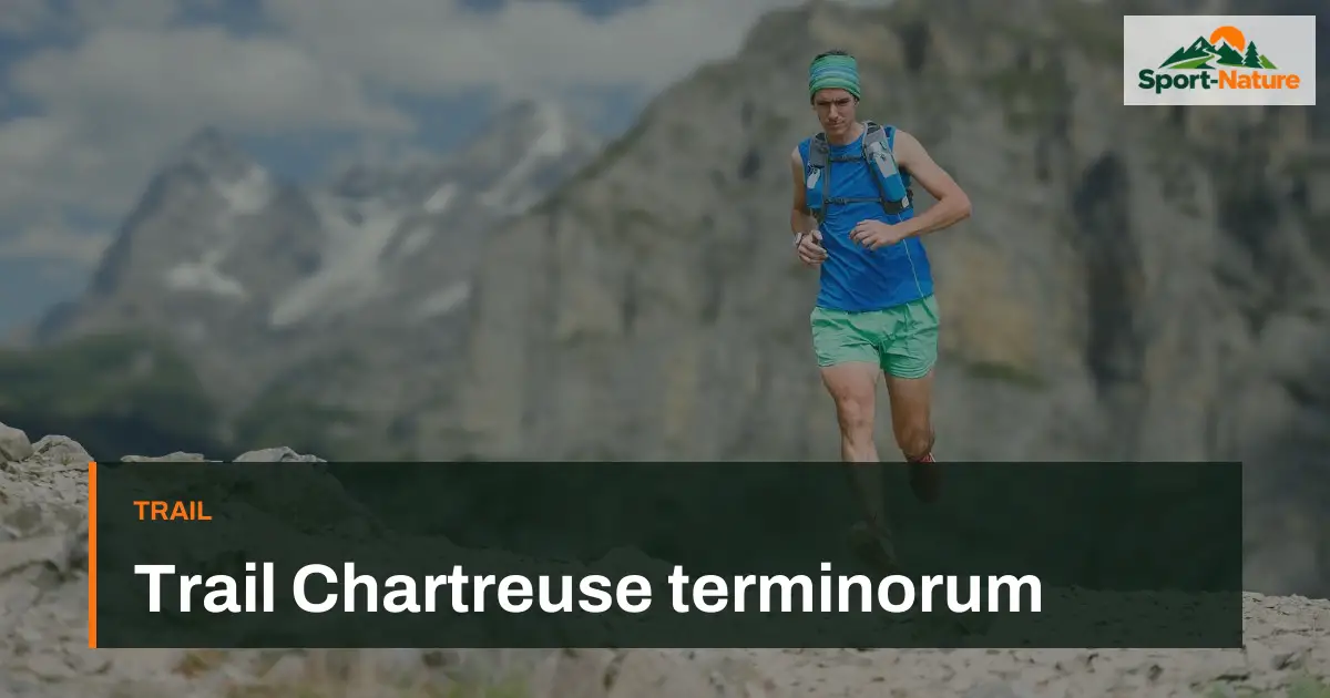 Trail Chartreuse terminorum