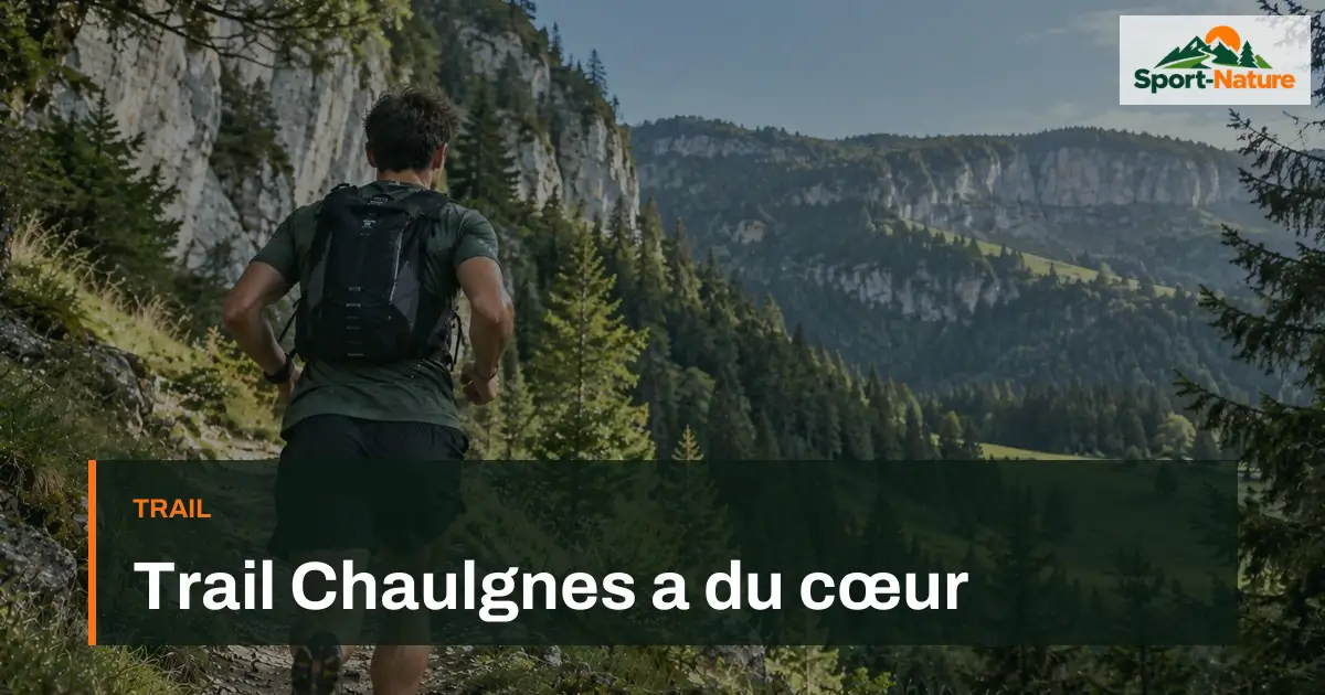 Trail Chaulgnes a du cœur