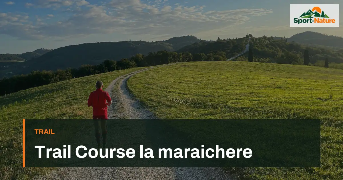 Trail Course la maraichere