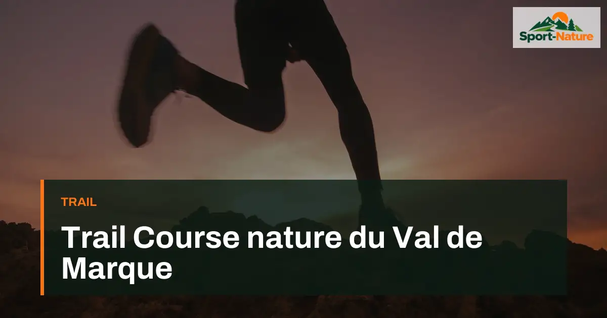 Trail Course nature du Val de Marque