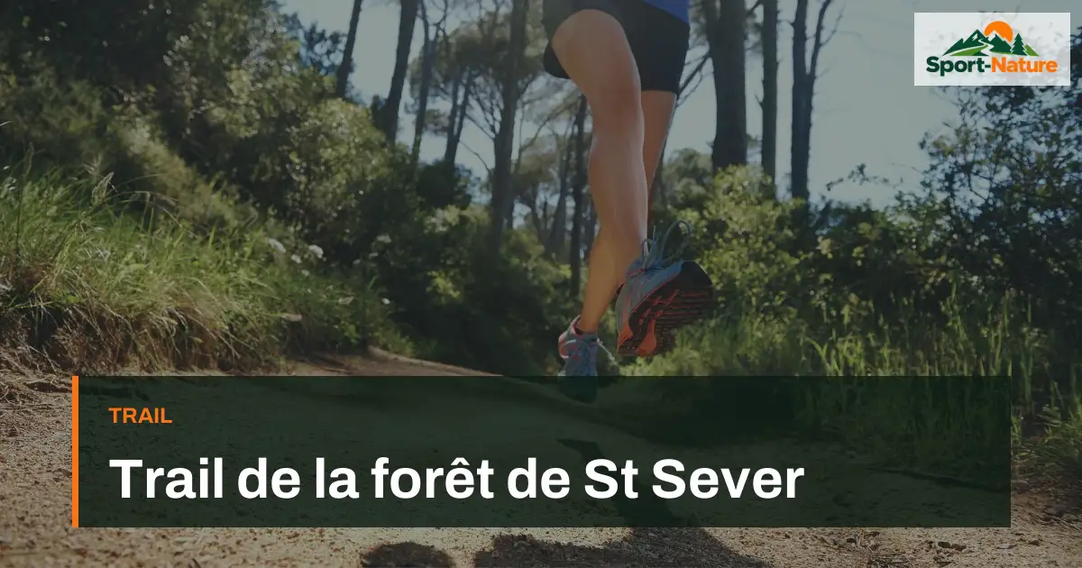 Trail de la forêt de St Sever