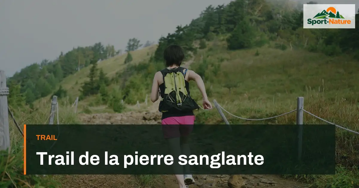 Trail de la pierre sanglante