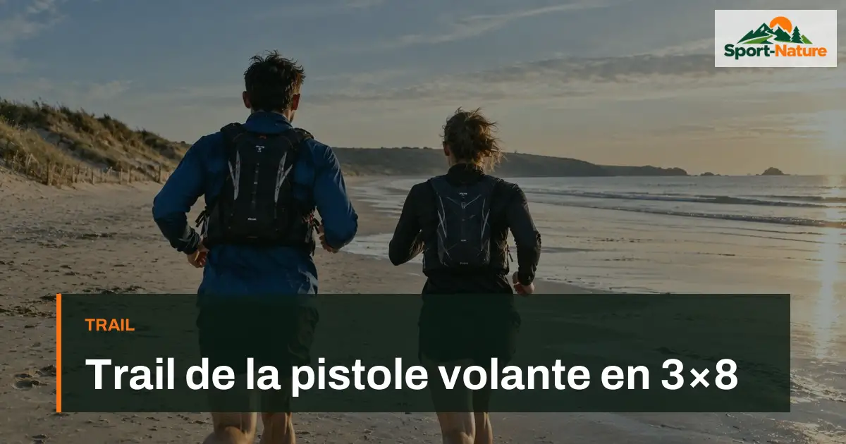 Trail de la pistole volante en 3×8