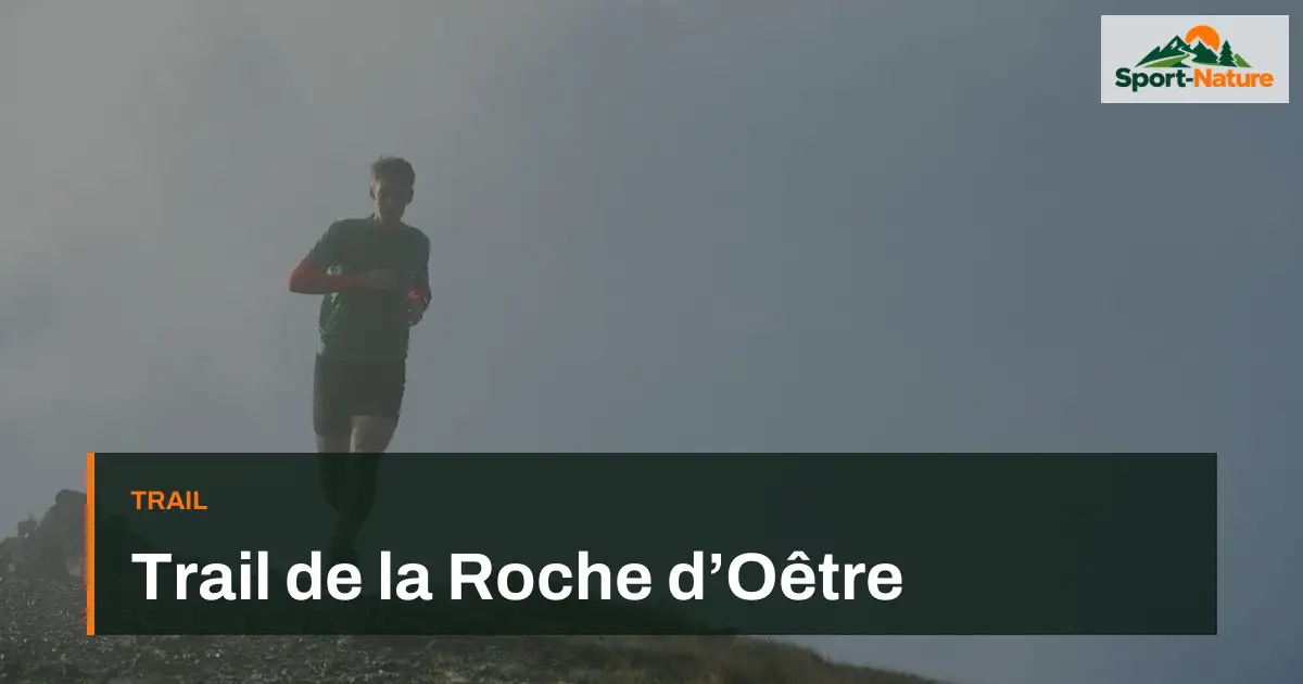 Trail de la Roche d’Oêtre