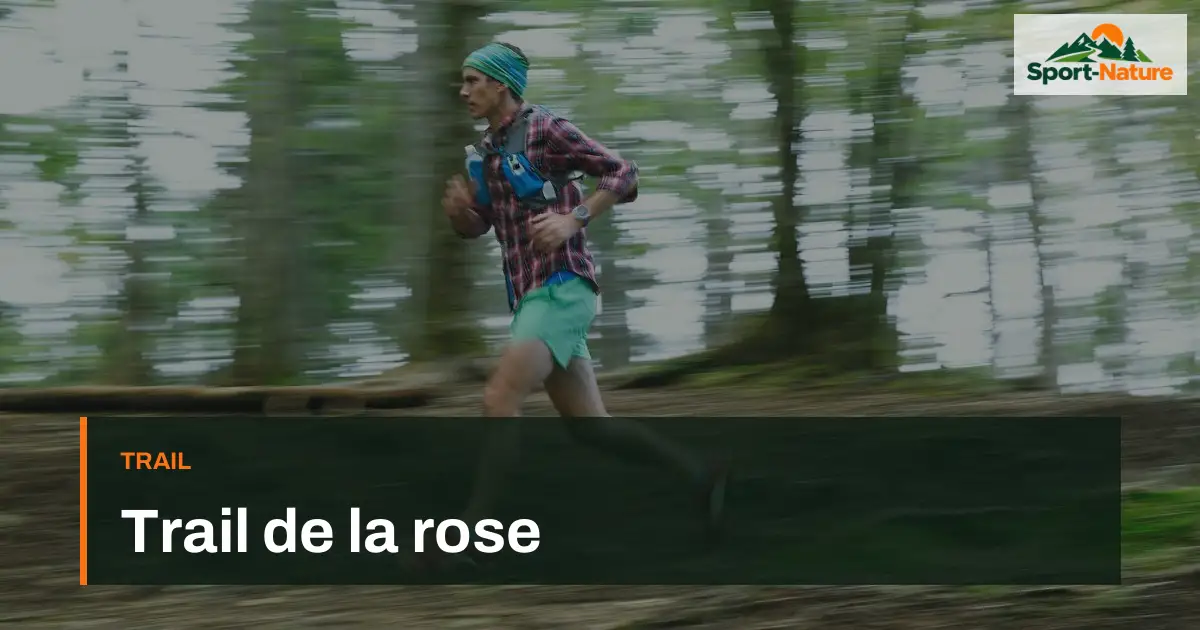 Trail de la rose