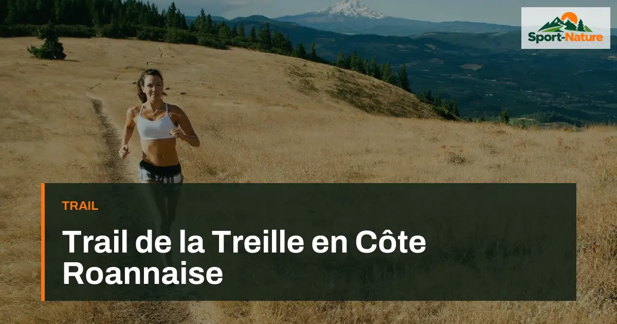 Trail de la Treille en Côte Roannaise